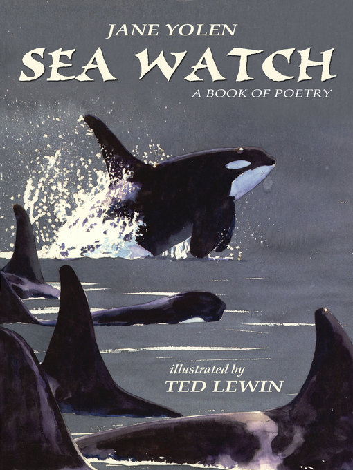 Title details for Sea Watch by Jane Yolen - Available